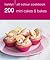 200 Mini Cakes & Bakes