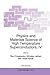 Physics and Materials Science of High Temperature Superconduc... by Ram Kossowsky