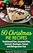 50 Christmas Pie Recipes – Traditional Pies, Seasonal Pies, Custard, Meringue, Frozen and Refrigerator Pies (The Ultimate Christmas Recipes and Recipes For Christmas Collection Book 5)