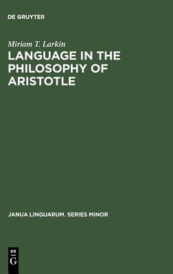 Language in the Philosophy of Aristotle (Hardcover)