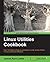 Linux Utilities Cookbook