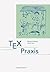 TEX Praxis