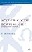 Mysticism in the Gospel of John: An Inquiry into its Background (The Library of New Testament Studies)
