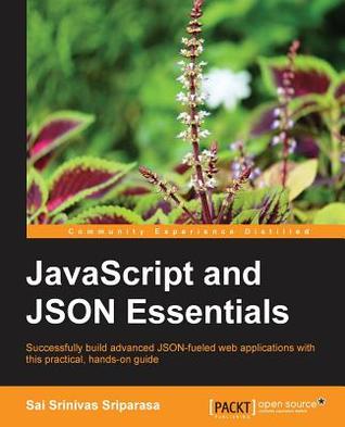 JavaScript and JSON Essentials (Paperback)