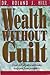 Wealth Without Guilt by Roland Hill