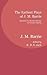The Earliest Plays of J.M. ...