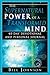 The Supernatural Power of a Transformed Mind: 40-Day Devotional and Personal Journal: 40 Day Devotional and Personal Journal
