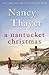 A Nantucket Christmas by Nancy Thayer