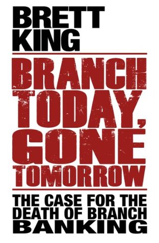 Branch today, gone tomorrow (Kindle Edition)