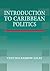 Introduction to Caribbean Politics: Text and Readings