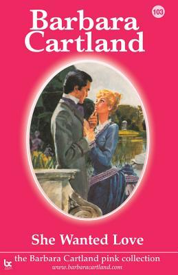She Wanted Love (Kindle Edition)