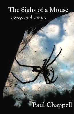 The Sighs of a Mouse