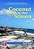 The Coconut Comes in Due Season by David Hurd