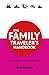 The Family Traveler's Handbook