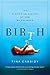Birth by Tina Cassidy