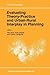 Evaluating Theory-Practice and Urban-Rural Interplay in Planning (GeoJournal Library)
