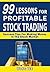 99 Lessons for Profitable Stock Trading Success