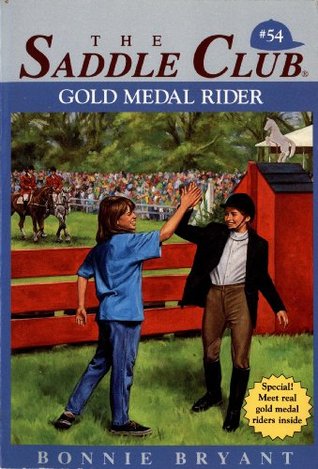 Gold Medal Rider (Saddle Club series Book 54)