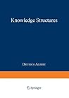 Knowledge Structures Knowledge Structures