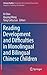 Reading Development and Difficulties in Monolingual and Bilingual Chinese Children (Literacy Studies, 8)