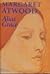 Alias Grace by Margaret Atwood