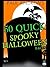 50 Quick Spooky Halloween F...