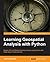 Learning Geospatial Analysis with Python