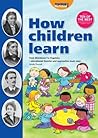 Book cover for How Children Learn - Book 1: From Montessori to Vygosky - Educational Theories and Approaches Made Easy (How Children Learn Series)