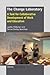 The Change Laboratory: A Tool for Collaborative Development of Work and Education