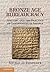 Bronze Age Bureaucracy: Wri...