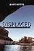 Displaced