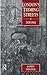 London's Teeming Streets, 1830-1914