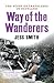 Way of the Wanderers: The Story of Travellers in Scotland