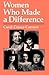Women Who Made a Difference (New Books for New Readers)
