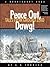 Peace Out, Dawg!: Tales fro...