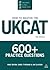 How to Master the Ukcat: 600+ Practice Questions