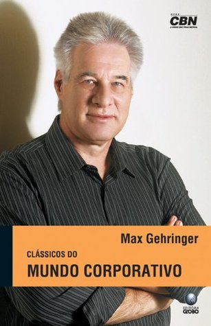 Clássicos do mundo corporativo (Portuguese Edition)