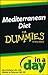 Mediterranean Diet In a Day For Dummies by Meri Raffetto