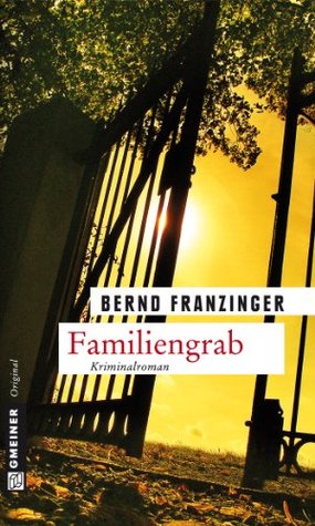 Familiengrab (Tannenberg, #11)