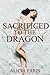 Sacrificed to the Dragon by Alicia Paris