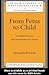 From Fetus to Child: An Observational and Psychoanalytic Study