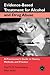 Evidence-Based Treatments for Alcohol and Drug Abuse: A Practitioner's Guide to Theory, Methods, and Practice