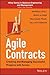Agile Contracts: Creating and Managing Successful Projects with Scrum