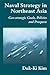 Naval Strategy in Northeast Asia: Geo-Strategic Goals, Policies and Prospects