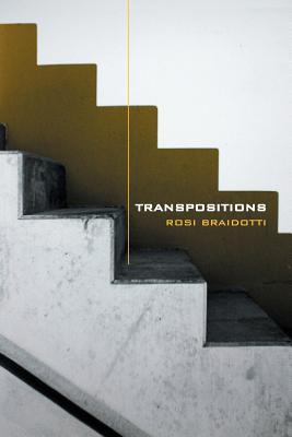 Transpositions: On Nomadic Ethics (Paperback)