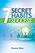 7 Secret Habits of Success