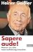 Sapere aude! by Heiner Geissler