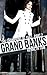 Grand Banks: The Champions ...