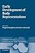Early Development of Body Representations (Cambridge Studies in Cognitive and Perceptual Development)
