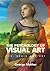 The Psychology of Visual Art: Eye, Brain and Art